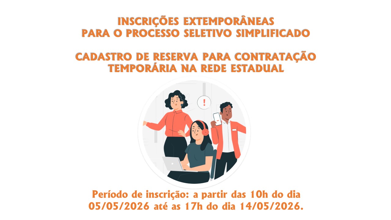 Abertura de Inscrição Extemporânea para Cadastro de Reserva na Rede Estadual